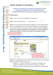 LibGuides  Family History & Regional Resources... No. 6 Quick Guide to Ancestry Ancestry is your gateway to genealogical and historical research,