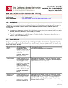 Information Security Physical and Environmental Security Standards 8080.S01 Physical and Environmental Security Implements: