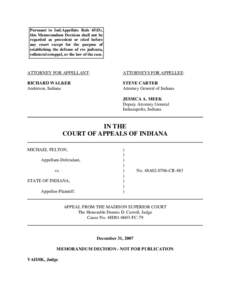 Pursuant to Ind.Appellate Rule 65(D), this Memorandum Decision shall not be regarded as precedent or cited before any court except for the purpose of establishing the defense of res judicata, collateral estoppel, or the 