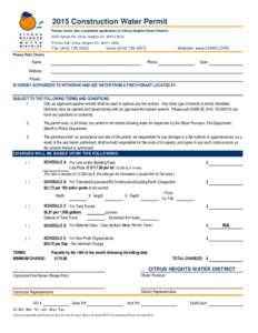 2015 Construction Water Permit Please return this completed application to Citrus Heights Water District 6230 Sylvan Rd, Citrus Heights CA[removed]PO Box 286, Citrus Heights CA[removed]Fax[removed]