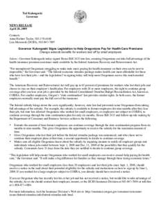 Ted Kulongoski Governor NEWS RELEASE April 28, 2009 Contacts: Anna Richter Taylor, [removed]