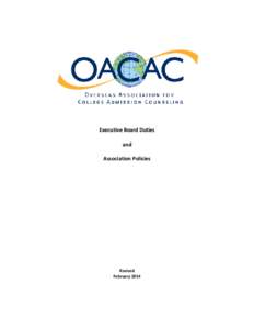 Executive Board Duties and Association Policies Revised February 2014