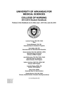 UNIVERSITY OF ARKANSAS FOR MEDICAL SCIENCES COLLEGE OF NURSING[removed]Student Handbook Policies in this Handbook are in effect July 1, 2014 thru June 30, 2015