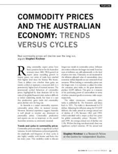 FEATURE  Commodity Prices and the Australian Economy: Trends versus Cycles