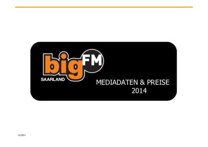 MEDIADATEN & PREISE  bigFM Saarland