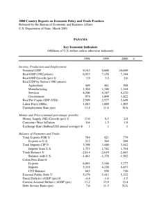2000 Country Reports on Economic Policy and Trade Practices Released by the Bureau of Economic and Business Affairs U.S. Department of State, March 2001 PANAMA Key Economic Indicators