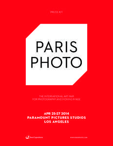 PRESS KIT  THE INTERNATIONAL ART FAIR FOR PHOTOGRAPHY AND MOVING IMAGE  APR