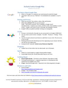 An Early Look at Google Plus Published July 26, 2011 The Basics About Google Plus  