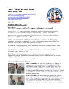 South Dakota National Guard Public Affairs Office Phone: Email:  Web: https://sdguard.ngb.army.mil www.facebook.com/SouthDakotaNationalGuard www.flickr.com/SouthDakotaNationalGu