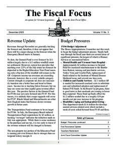 The Fiscal Focus An update for Vermont Legislators from the Joint Fiscal Office  December 2005