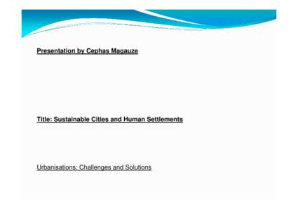 Urban studies and planning / Urban development / Demography / Sustainability / Sustainable urban planning / Urbanization / Urban area / Sustainable city