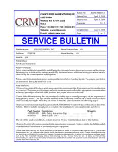 CHANCE RIDES MANUFACTURING, INC[removed]Walker Wichita, KS[removed]U.S.A.  Bulletin No: