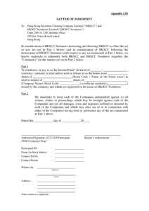 Appendix[removed]LETTER OF INDEMNITY To : Hong Kong Securities Clearing Company Limited (“HKSCC”) and HKSCC Nominees Limited (“HKSCC Nominees”) Units[removed], 25/F, Infinitus Plaza