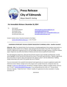 Press Release City of Edmonds Mayor David O. Earling For Immediate Release: December 16, 2014 To: