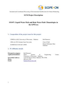 Sustained and Coordinated Processing of Environmental Satellite data for Climate Monitoring  SCM Project Description SM-07: Liquid Water Path and Rain Water Path Climatologies in the GPM era