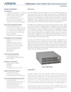 7280E Series[removed]100GbE High Performance Switch Data Sheet Product Highlights Performance