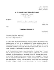 Date: [removed]Docket: S017164 Registry: Vancouver IN THE SUPREME COURT OF BRITISH COLUMBIA Oral Reasons for Judgment Madam Justice B. Brown