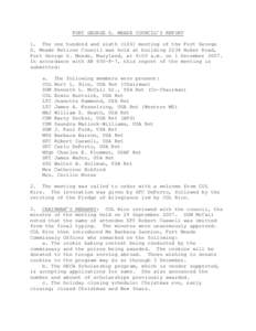 FORT GEORGE G. MEADE COUNCIL’S REPORT 1. The one hundred and sixth[removed]meeting of the Fort George G. Meade Retiree Council was held at building 2234 Huber Road, Fort George G. Meade, Maryland, at 9:00 a.m. on 1 Decem