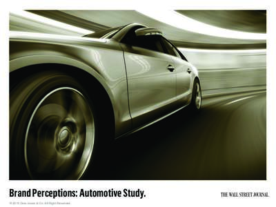 Brand Perceptions: Automotive Study. © 2016 Dow Jones & Co. All Right Reserved. WSJ. INSIGHTS  WSJ. Insights is renowned for several benchmark and custom primary research studies.