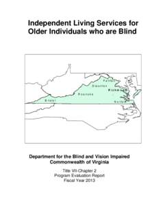 Independent Living Services for Older Individuals who are Blind F a ir f a x !. S ta u n to n !.