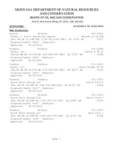 MONTANA DEPARTMENT OF NATURAL RESOURCES AND CONSERVATION BOARD OF OIL AND GAS CONSERVATION 2535 St. Johns Avenue, Billings, MT[removed]0040  ACTIVITIES: