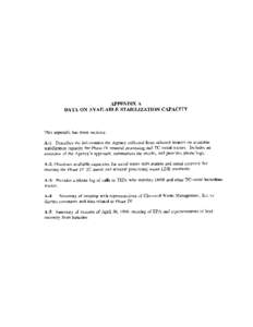 Appendix A-1  ANALYSIS OF AVAILABLE STABILIZATION CAPACITY FOR PHASE IV WASTES  This appendix describes the information the Agency collected from selected treaters