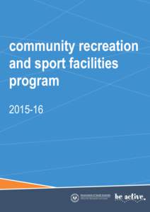 community recreation and sport facilities program[removed]  Minister’s Message