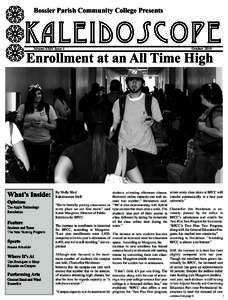 Kaleidoscope Bossier Parish Community College Presents Enrollment at an All Time High Volume XXIV Issue 1