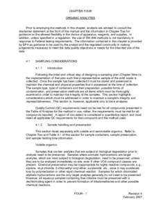 CHAPTER FOUR ORGANIC ANALYTES Prior to employing the methods in this chapter, analysts are advised to consult the disclaimer statement at the front of this manual and the information in Chapter Two for guidance on the al