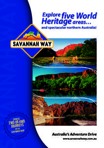 Explore five World Heritage areas… and spectacular northern Australia! Choose