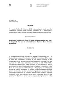 Up[removed]November 2013 DECISION At a session held on 21 November 2013, in proceedings to decide upon the constitutional complaint of sole proprietor Peter Kezić, s. p., Ilirska Bistrica,