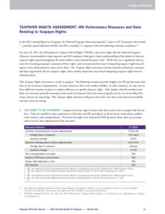 Preface and Priorities  Taxpayer Rights Assessment: IRS Performance Measures and Data Relating to Taxpayer Rights In the 2013 Annual Report to Congress, the National Taxpayer Advocate proposed a “report card” of meas