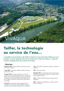 Le complexe de Tailfer (Photo AIP)  Tailfer, la technologie au service de l’eau... L’installation de production de Tailfer transforme l’eau brute de la Meuse en eau potable et assure quelque 30 % de la production t