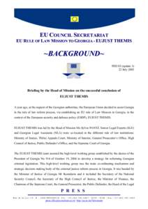 EU COUNCIL SECRETARIAT  EU RULE OF LAW MISSION TO GEORGIA - EUJUST THEMIS ~BACKGROUND~ THE/03 (update 3)