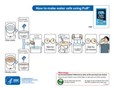 How to make water safe using PuR® Pour powder from 1 sachet. PuR®