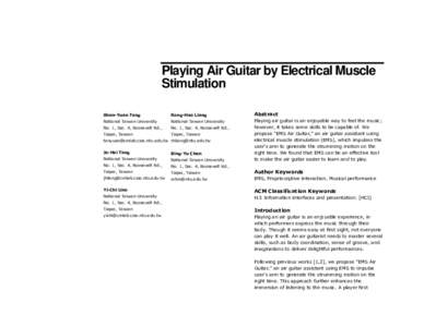 Playing Air Guitar by Electrical Muscle Stimulation Shan-Yuan Teng Rong-Hao Liang