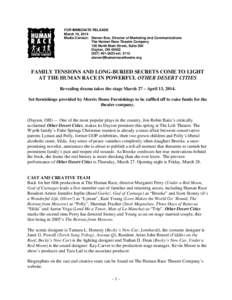 FOR IMMEDIATE RELEASE March 10, 2014 Media Contact: Steven Box, Director of Marketing and Communications The Human Race Theatre Company 126 North Main Street, Suite 300 Dayton, OH 45402