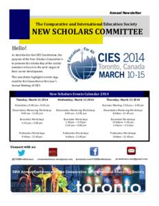 Annual Newsletter  The Comparative and International Education Society NEW SCHOLARS COMMITTEE Hello!