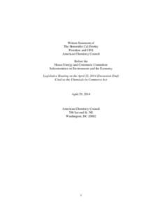 Written Statement of The Honorable Cal Dooley President and CEO American Chemistry Council Before the House Energy and Commerce Committee