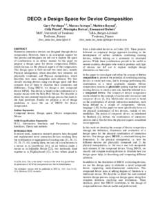 DECO: a Design Space for Device Composition Gary Perelman1, 2, Marcos Serrano1, Mathieu Raynal1, Celia Picard2, Mustapha Derras2, Emmanuel Dubois1 1 2 IRIT, University of Toulouse