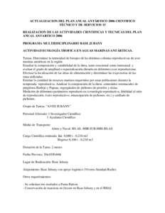 ACTUALIZACION DEL PLAN ANUAL ANTÁRTICO 2006 CIENTIFICO TÉCNICO Y DE SERVICIOS 15 REALIZACION DE LAS ACTIVIDADES CIENTIFICAS Y TECNICAS DEL PLAN ANUAL ANTARTICO 2006 PROGRAMA MULTIDISCIPLINARIO BASE JUBANY ACTIVIDAD ECO