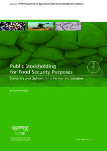 June[removed]ICTSD Programme on Agricultural Trade and Sustainable Development Public Stockholding for Food Security Purposes