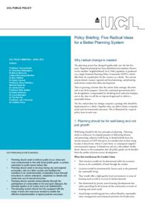 UCL public policy  Policy Briefing: Five Radical Ideas for a Better Planning System  ucl policy briefing – april 2015