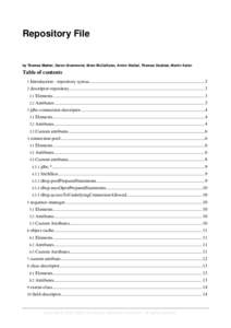 Repository File  by Thomas Mahler, Daren Drummond, Brian McCallister, Armin Waibel, Thomas Dudziak, Martin Kalén Table of contents 1