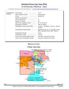 Glendale Primary Care Area (PCA)  STATISTICAL PROFILE[removed]For definitions and sources of data in these profiles, see:  DESCRIPTION