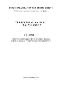 WORLD ORGANISATION FOR ANIMAL HEALTH  Protecting animals, preserving our future TERRESTRIAL ANIMAL HEALTH CODE