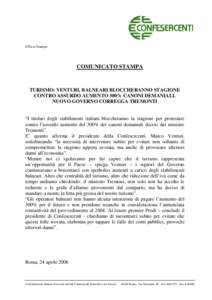 Ufficio Stampa  COMUNICATO STAMPA TURISMO: VENTURI, BALNEARI BLOCCHERANNO STAGIONE CONTRO ASSURDO AUMENTO 300% CANONI DEMANIALI.