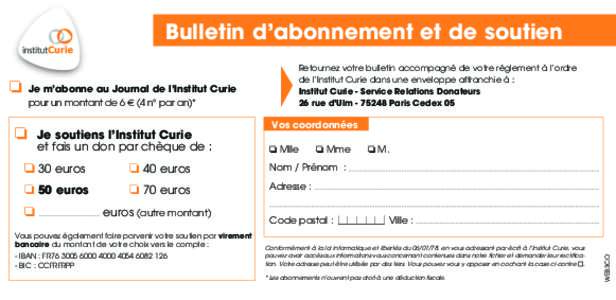 Bulletin d’abonnement et de soutien pour un montant de 6 e (4 n° par an)* o