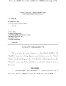 Case 1:12-cv[removed]Document 1 Filed[removed]USDC Colorado Page 1 of 65  IN THE UNITED STATES DISTRICT COURT FOR THE DISTRICT OF COLORADO  Civil Action No. ____________