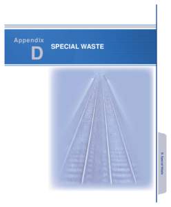 Chicago to St. Louis High-Speed Rail Tier 1 Final Environmental Impact Statement: Volume I - Appendix D - Special Waste